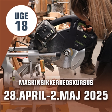 Maskinsikkerhedskursus Håndværk & Design – uge 18 i Silkeborg