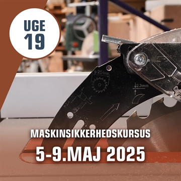 Maskinsikkerhedskursus Håndværk & Design – uge 19 i Silkeborg